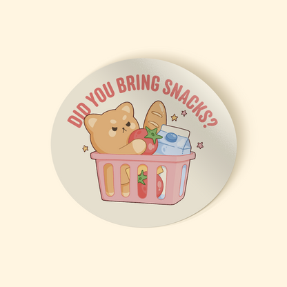 Did You Bring Snacks Vinyl Sticker